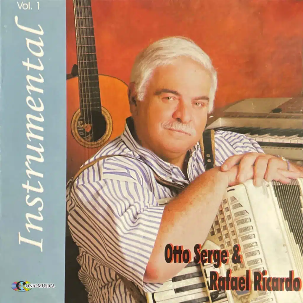 Otto Serge & Rafael Ricardo