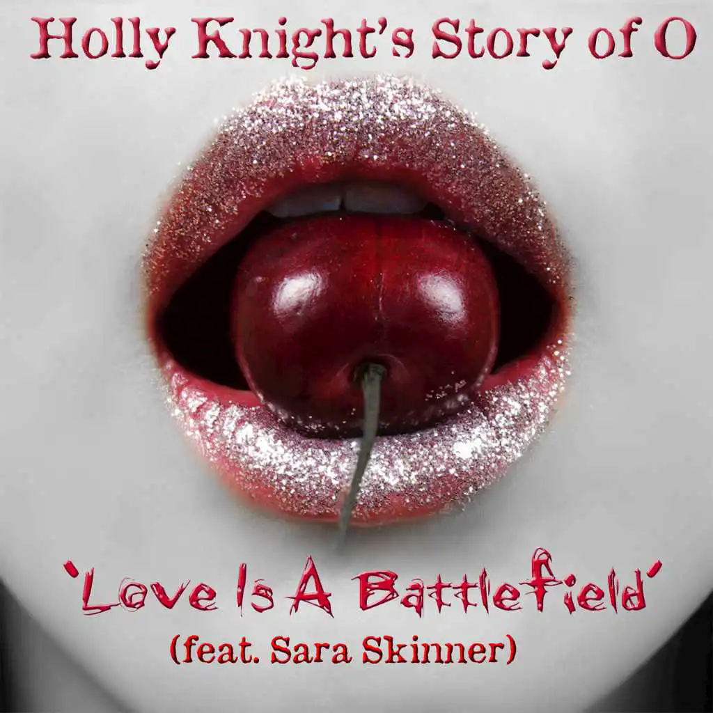 Love Is a Battlefield (feat. Sara Skinner)