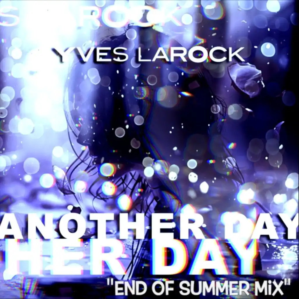 Another Day (End of Summer Mix Extended)