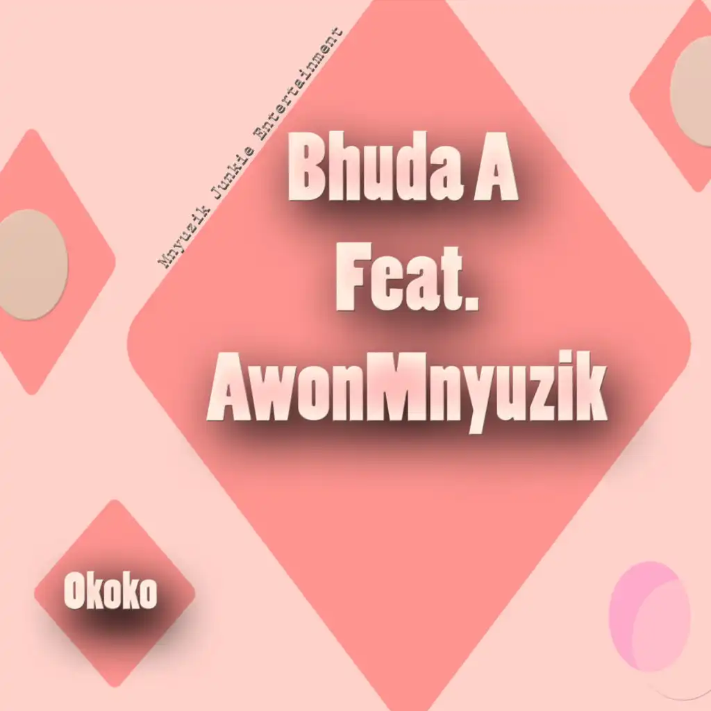 okoko (feat. AwonMnyuzik)