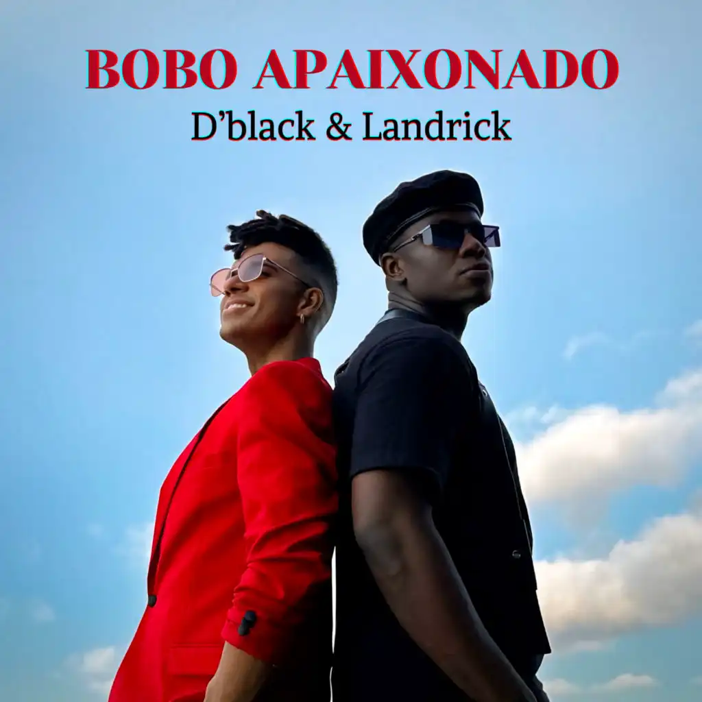 Bobo Apaixonado (feat. LANDRICK)