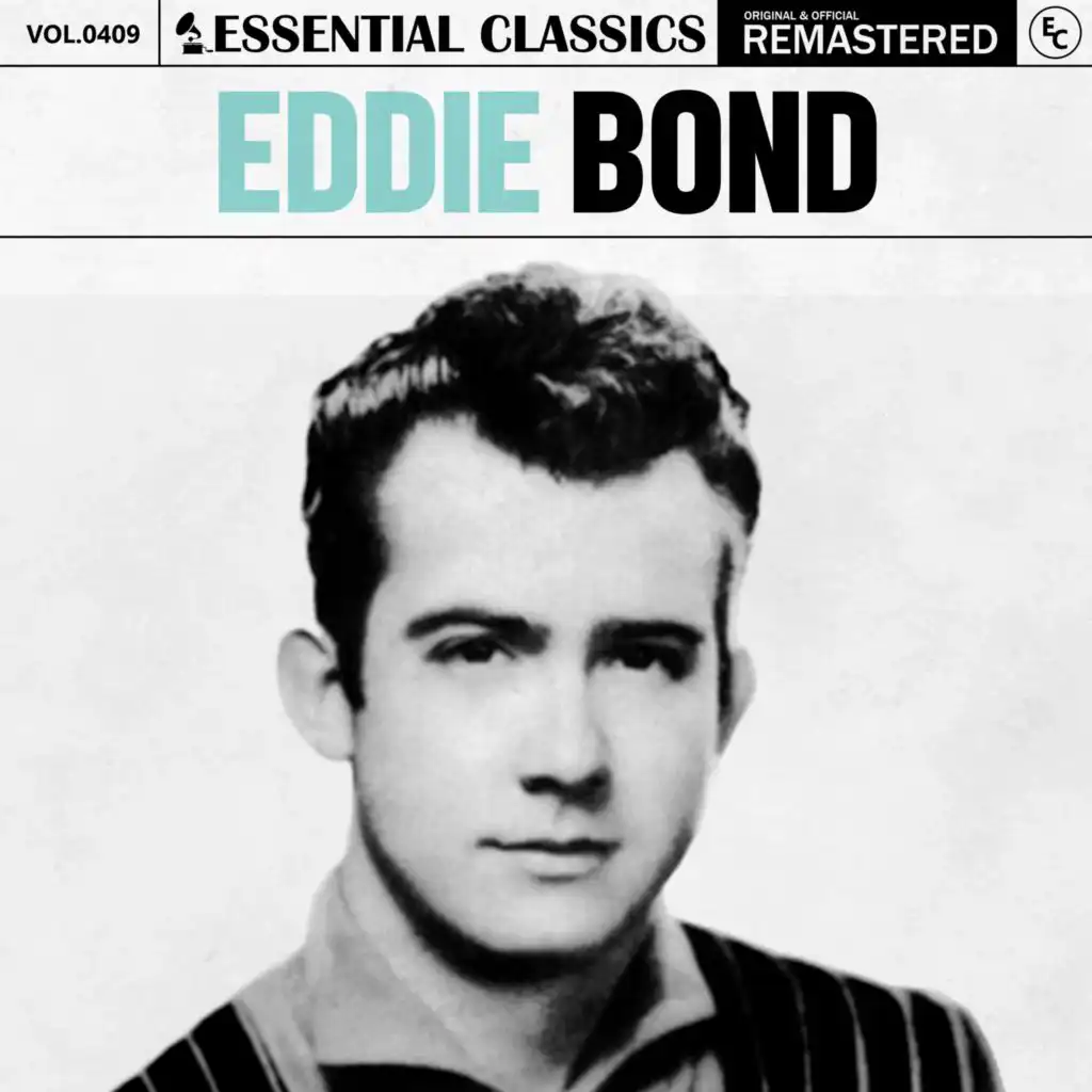 Essential Classics, Vol. 409: Eddie Bond