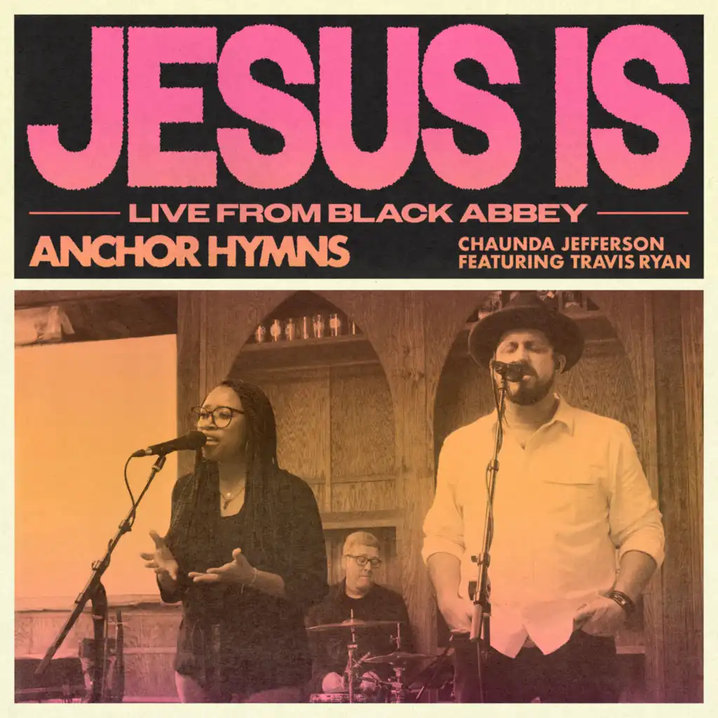 Anchor Hymns & Chaunda Jefferson