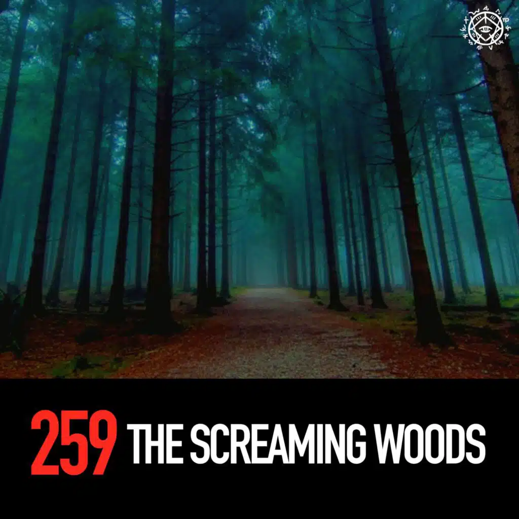 The Screaming Woods