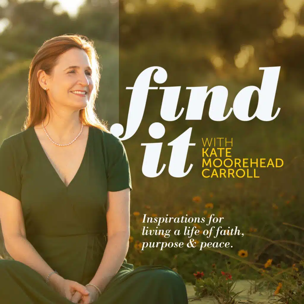 Find it with Kate Moorehead Carroll