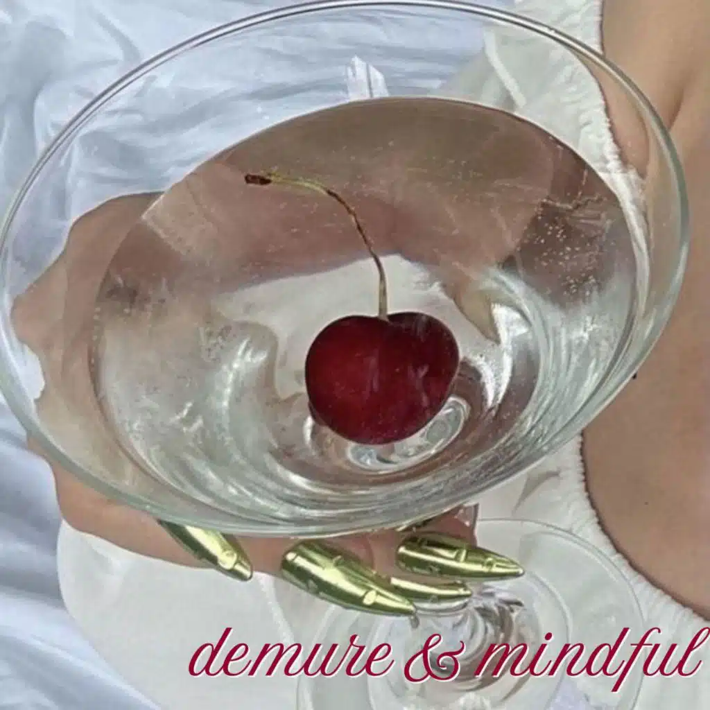 demure & mindful