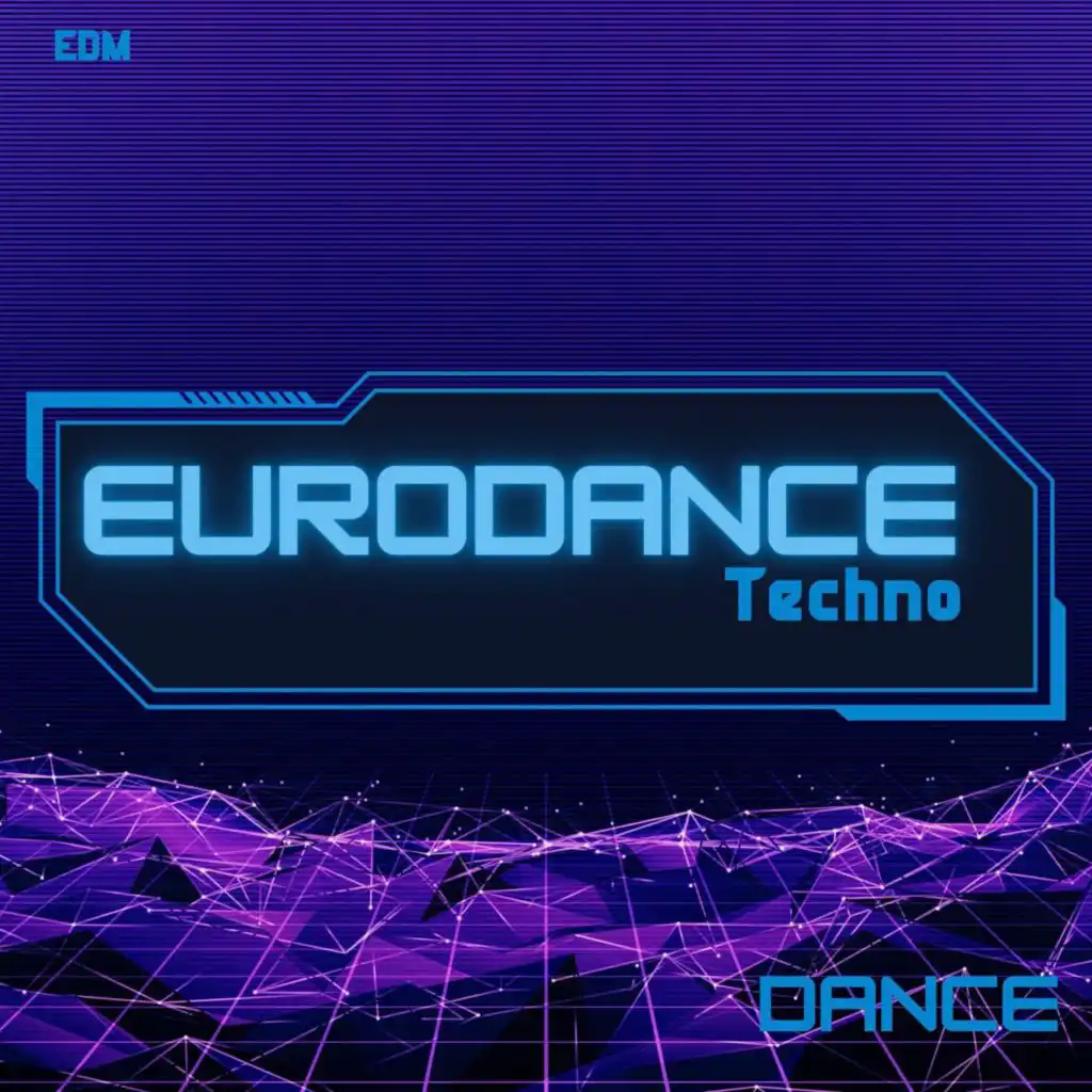 Eurodance - Dance - Techno - EDM