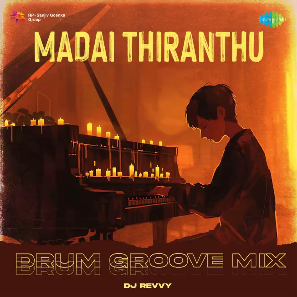 Madai Thiranthu (Drum Groove Mix) [feat. DJ Revvy]