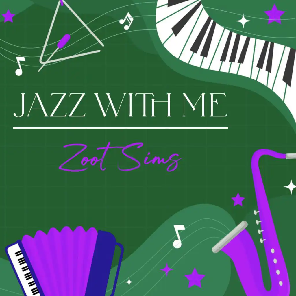 Jazz With Me, Zoot Sims