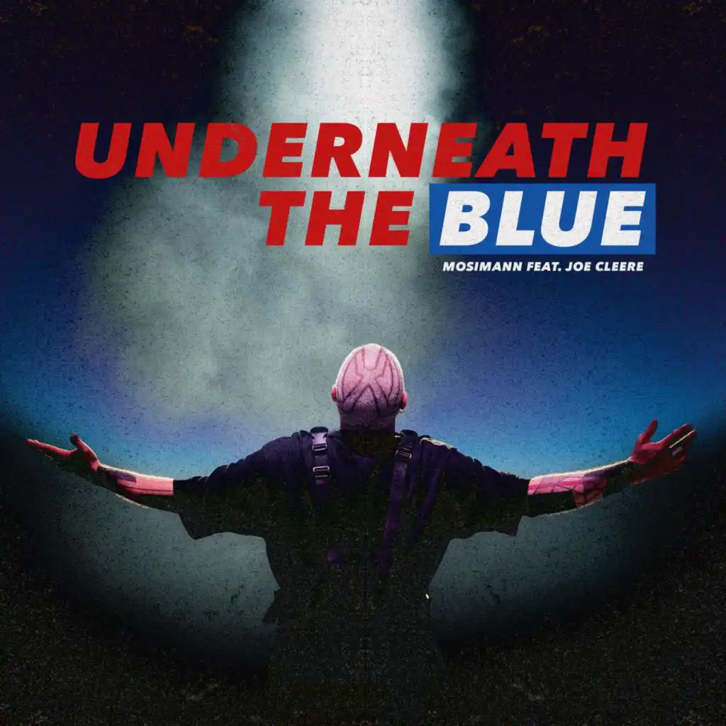 Underneath The Blue (feat. Joe Cleere)