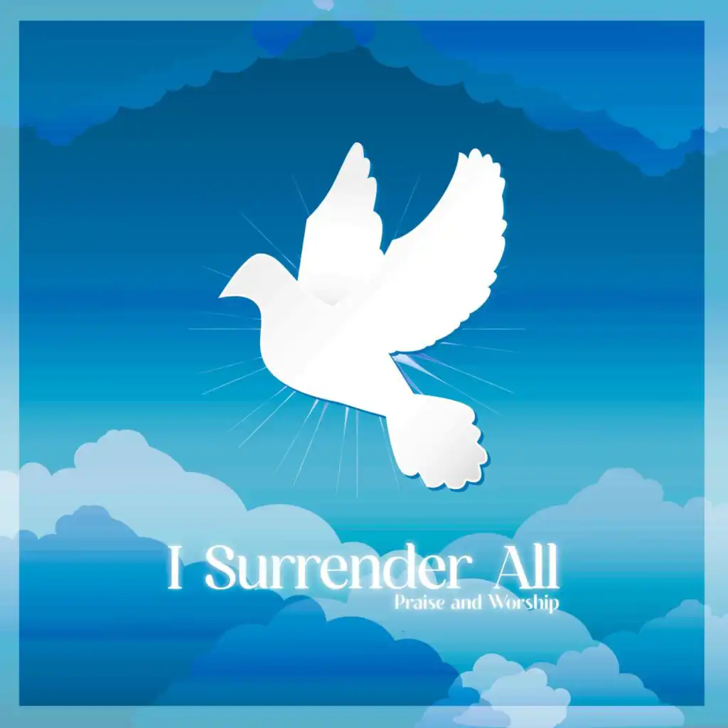 I Surrender All