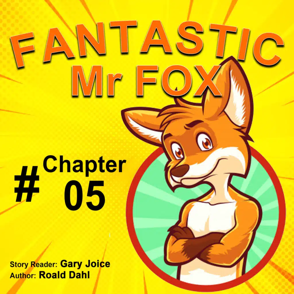 Fantastic Mr Fox | Chapter 05 The Terrible Tractors