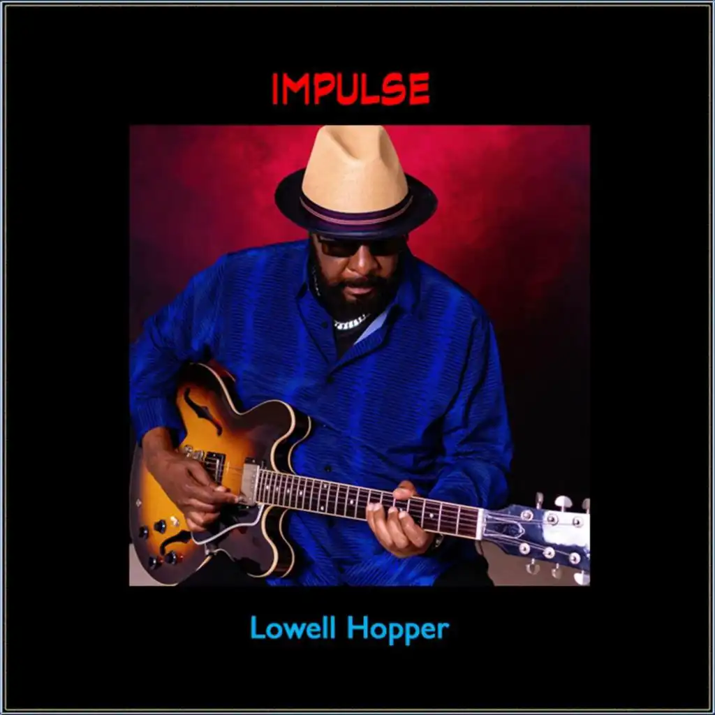 Lowell Hopper