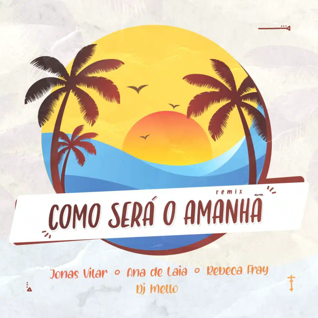 Como Será o Amanhã (Remix) [feat. Ana de Laia & Rebeca Fray]