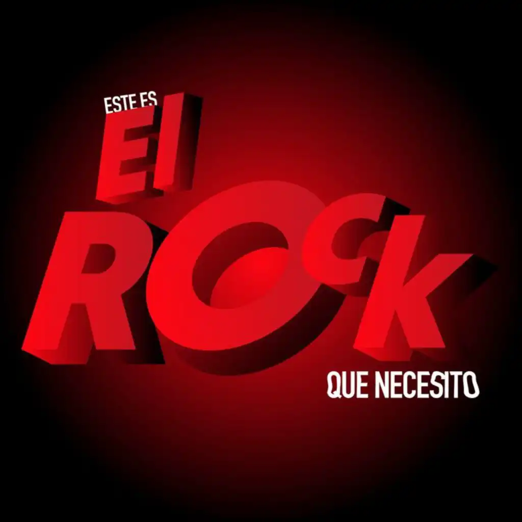 Este Es El Rock Que Necesito