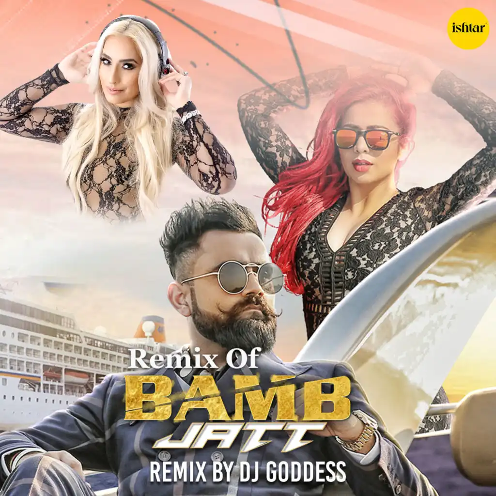 Bamb Jatt (Remix Version) [feat. DJ Goddess]