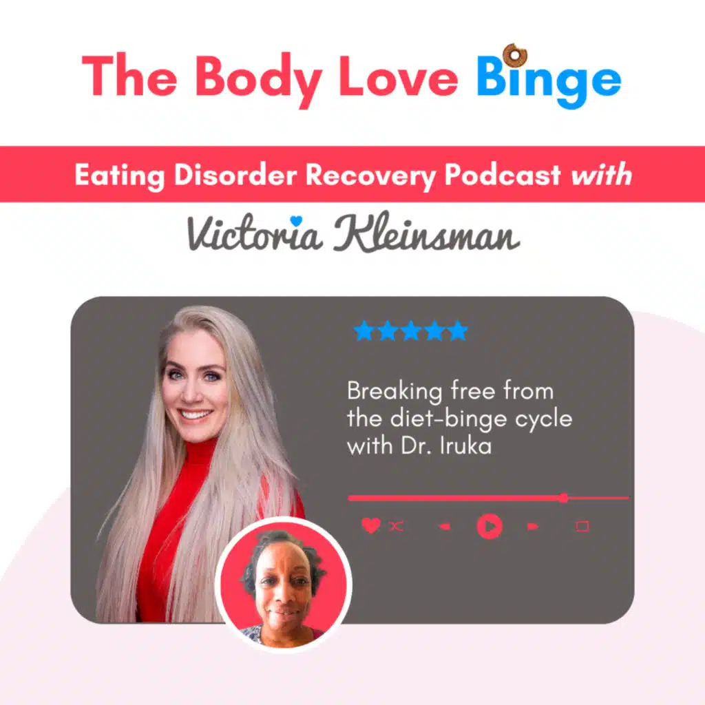 Breaking free from the diet-binge cycle with Dr. Iruka