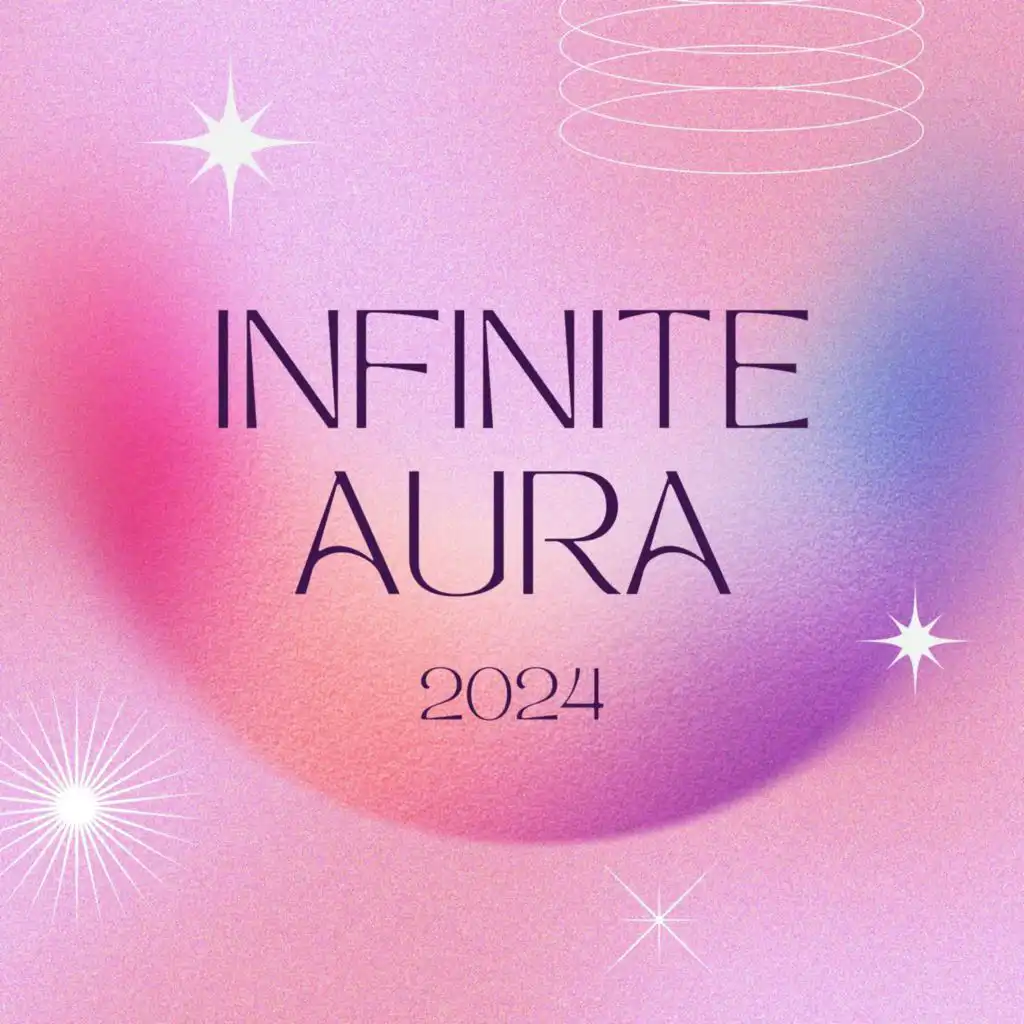 Infinite Aura 2024