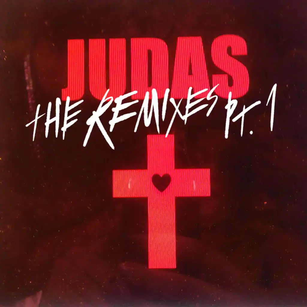 Judas (Hurts Remix)