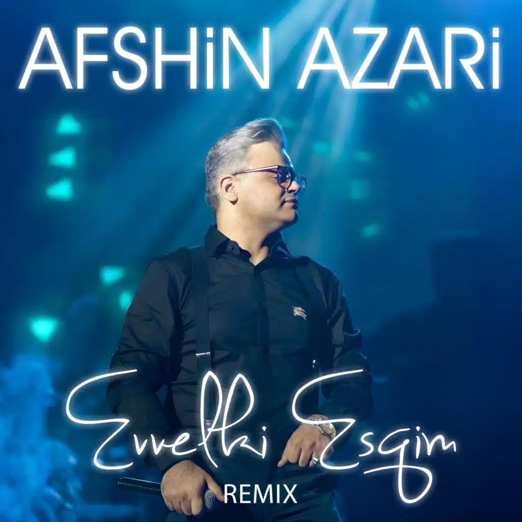 Əvvəlki Eşqim (Remix)