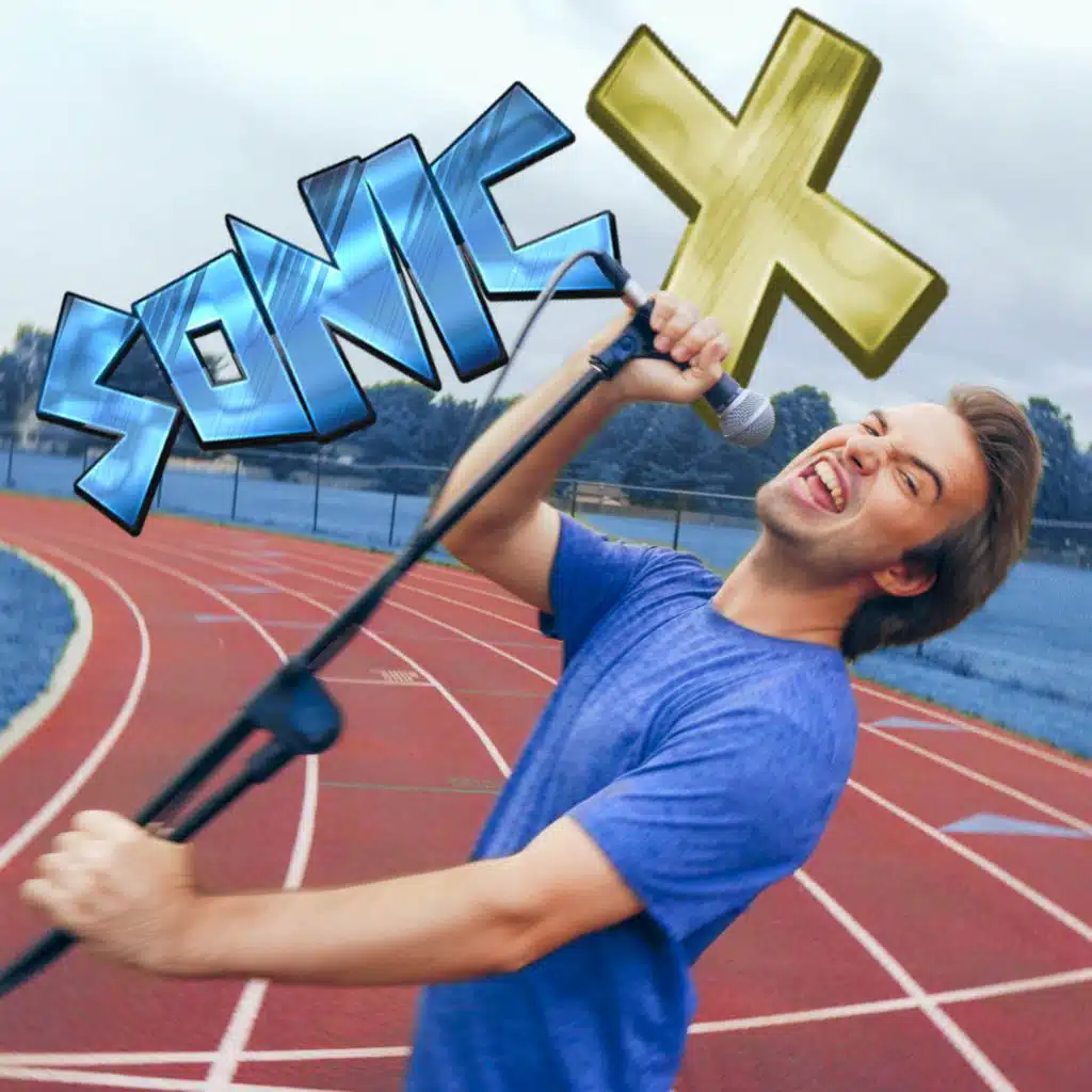 Gotta Go Fast (Sonic X Theme)