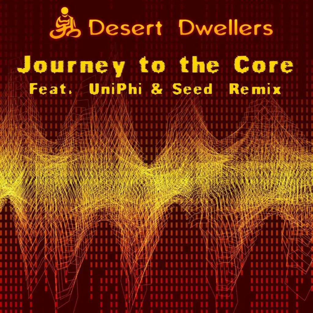 Journey To The Core (UniPhi & Seed Remix) [feat. Brian Seed]