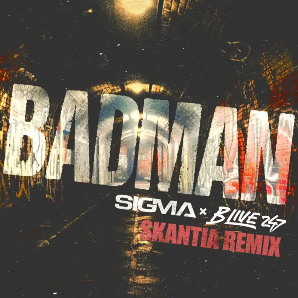 Badman (skantia Remix)