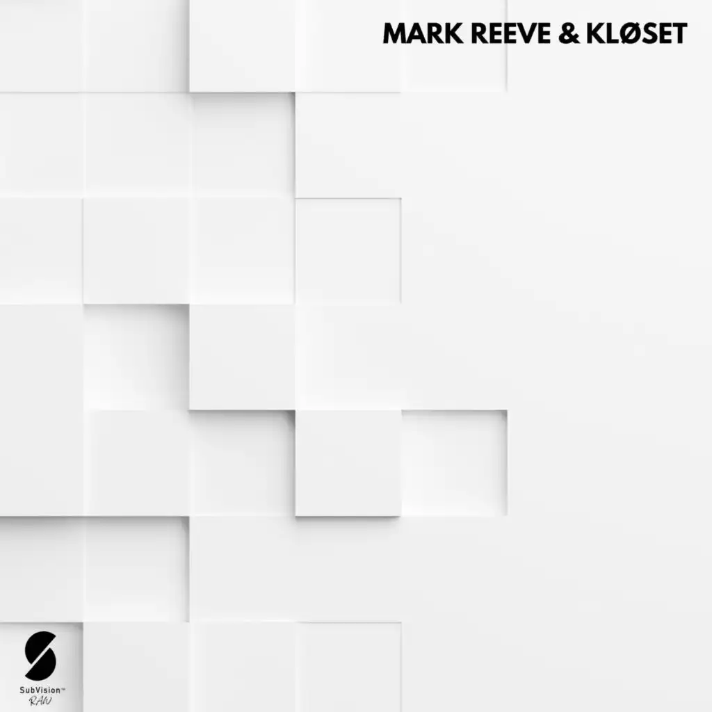 Mark Reeve & KLØSET