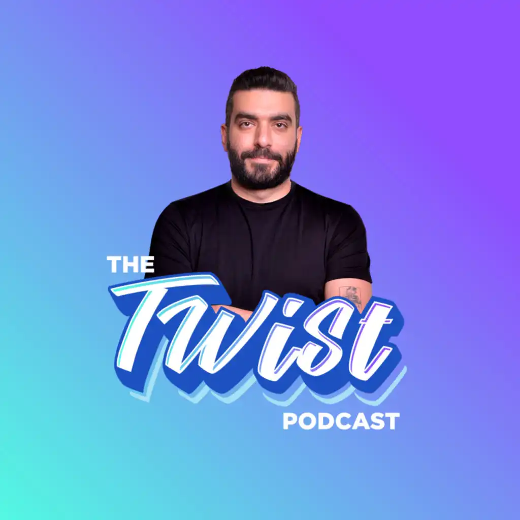 The Twist Podcast with Elie Charbel