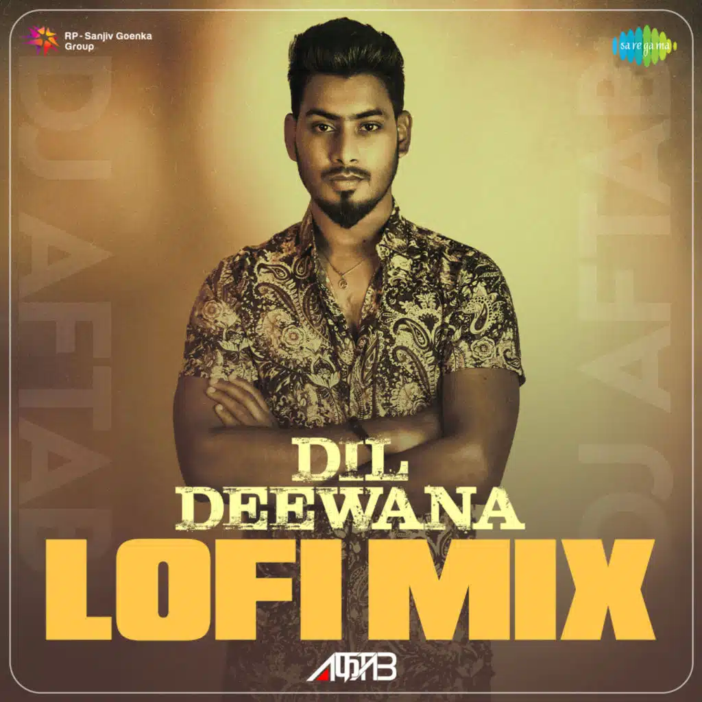 Dil Deewana (LoFi Mix) [feat. DJ Aftab]