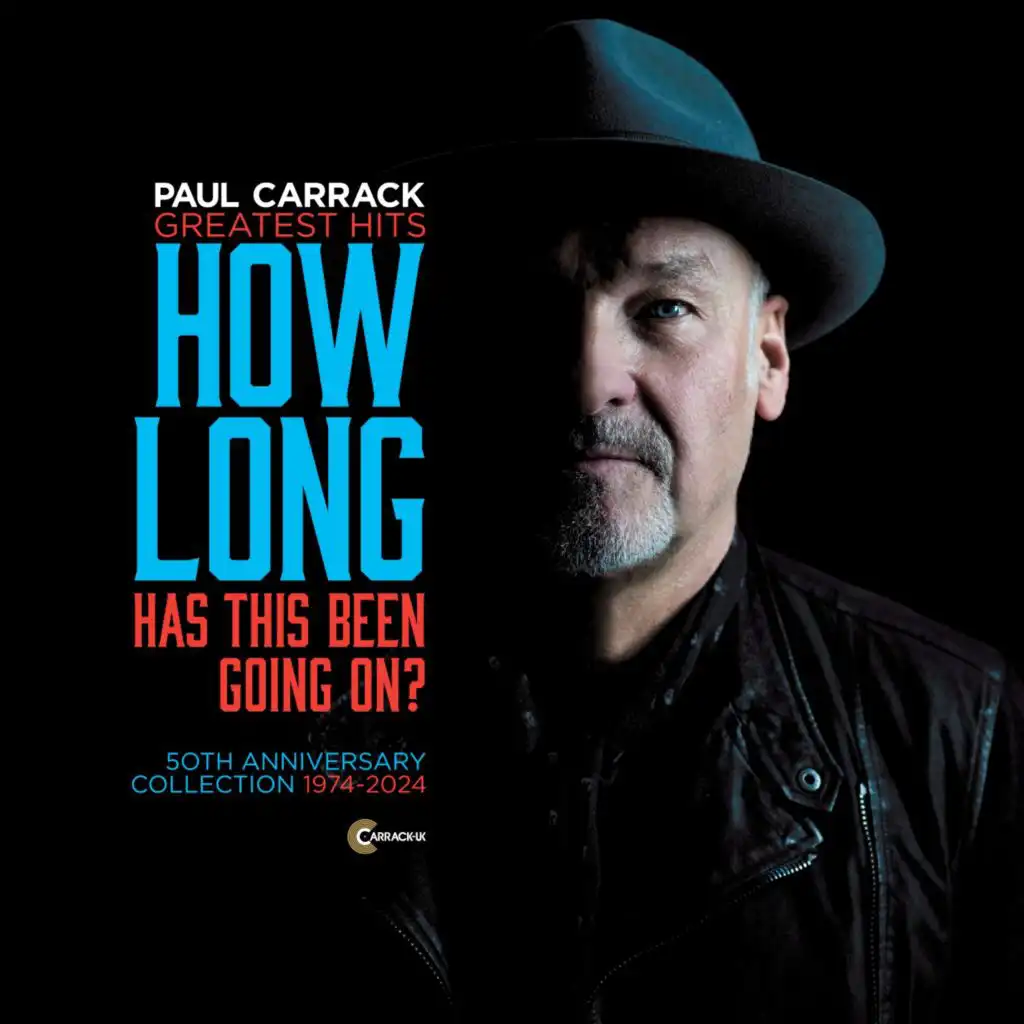 How Long (Has This Been Going On) [Greatest Hits 50th Anniversary Collection, 1974-2024]