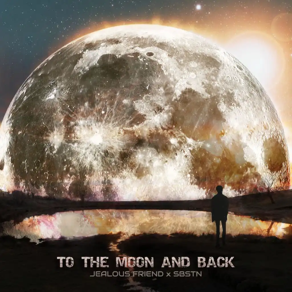 To The Moon And Back