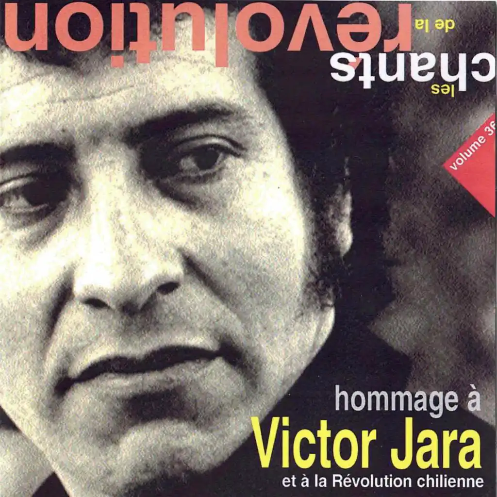 Les chants de la révolution, Vol. 36 - Hommage à Victor Jara à la revolution chilienne