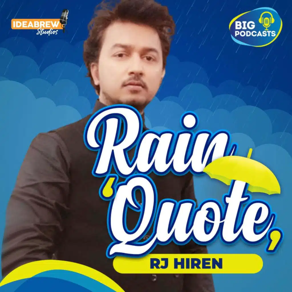 Rain Quote | Eps. 10 | RJ Hiren
