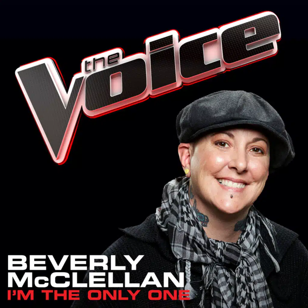 I’m The Only One (The Voice Performance)