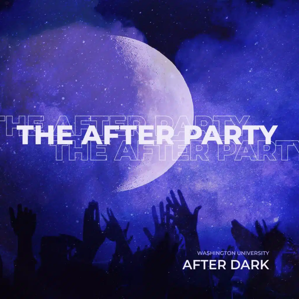 Washington University After Dark