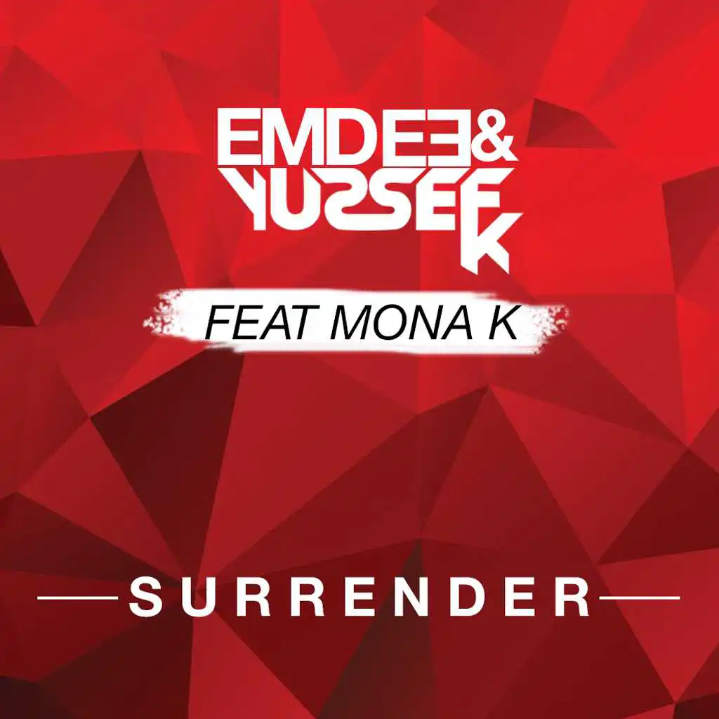 Surrender (feat. Mona K)