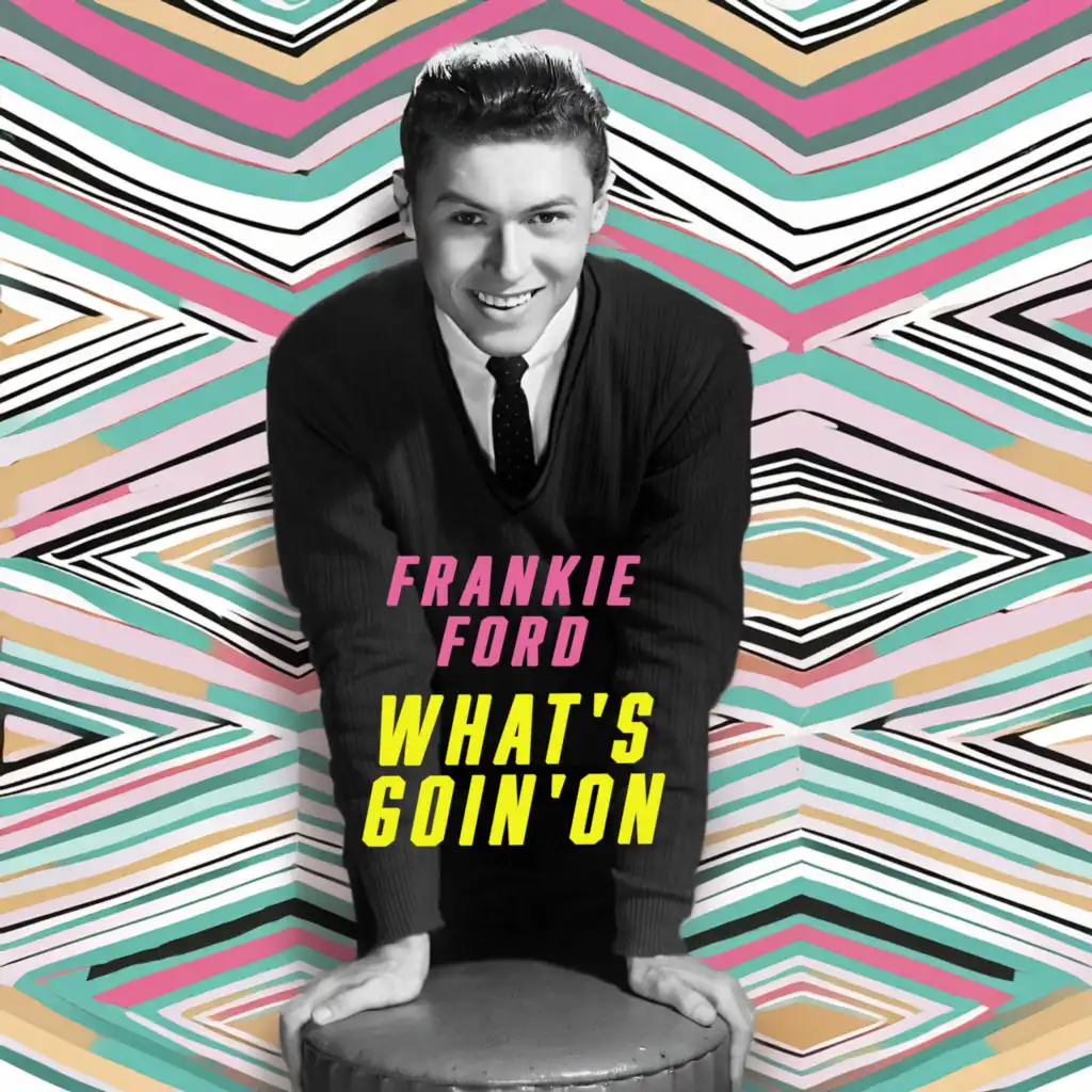 What's Goin'on - Frankie Ford Rock&Roll