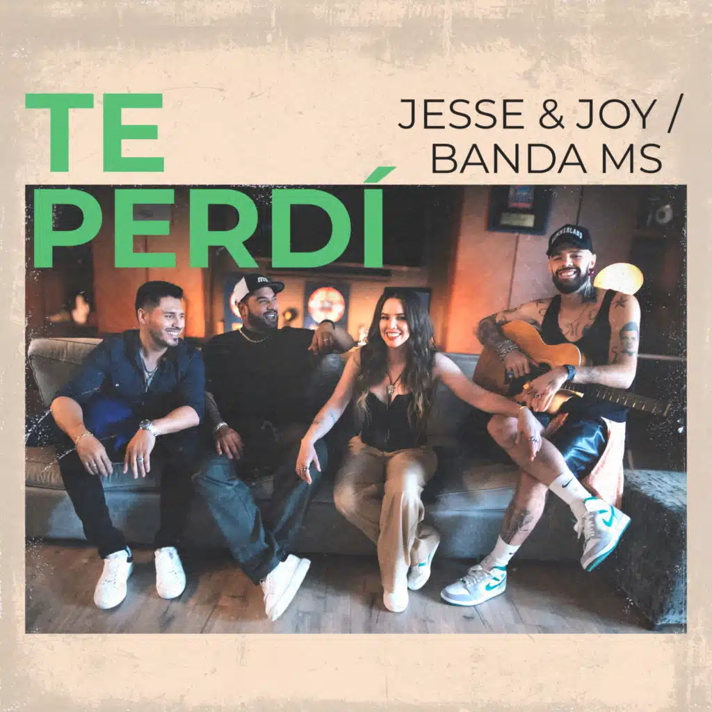 Jesse & Joy & Banda MS de Sergio Lizárraga