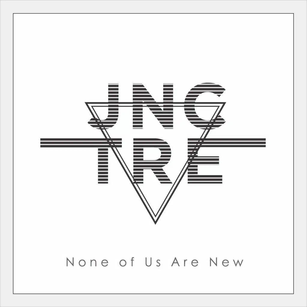 None Of Us Are New