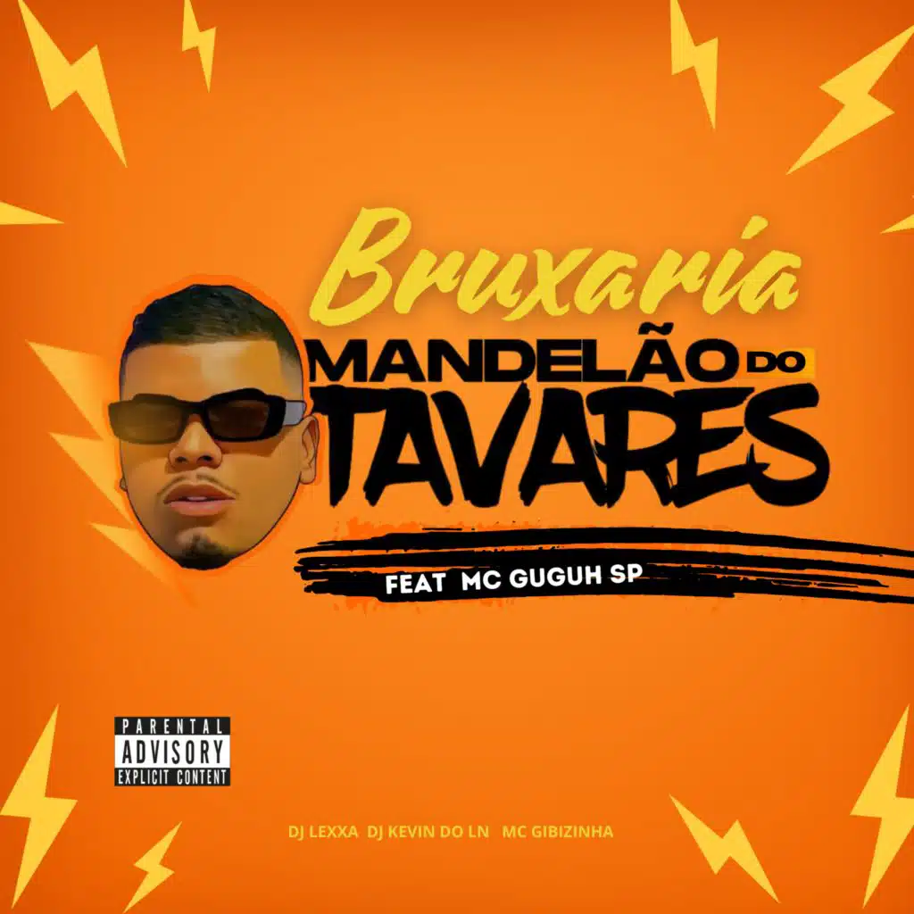 BRUXARIA MANDELÃO DO TAVARES (feat. MC GUGUH SP)