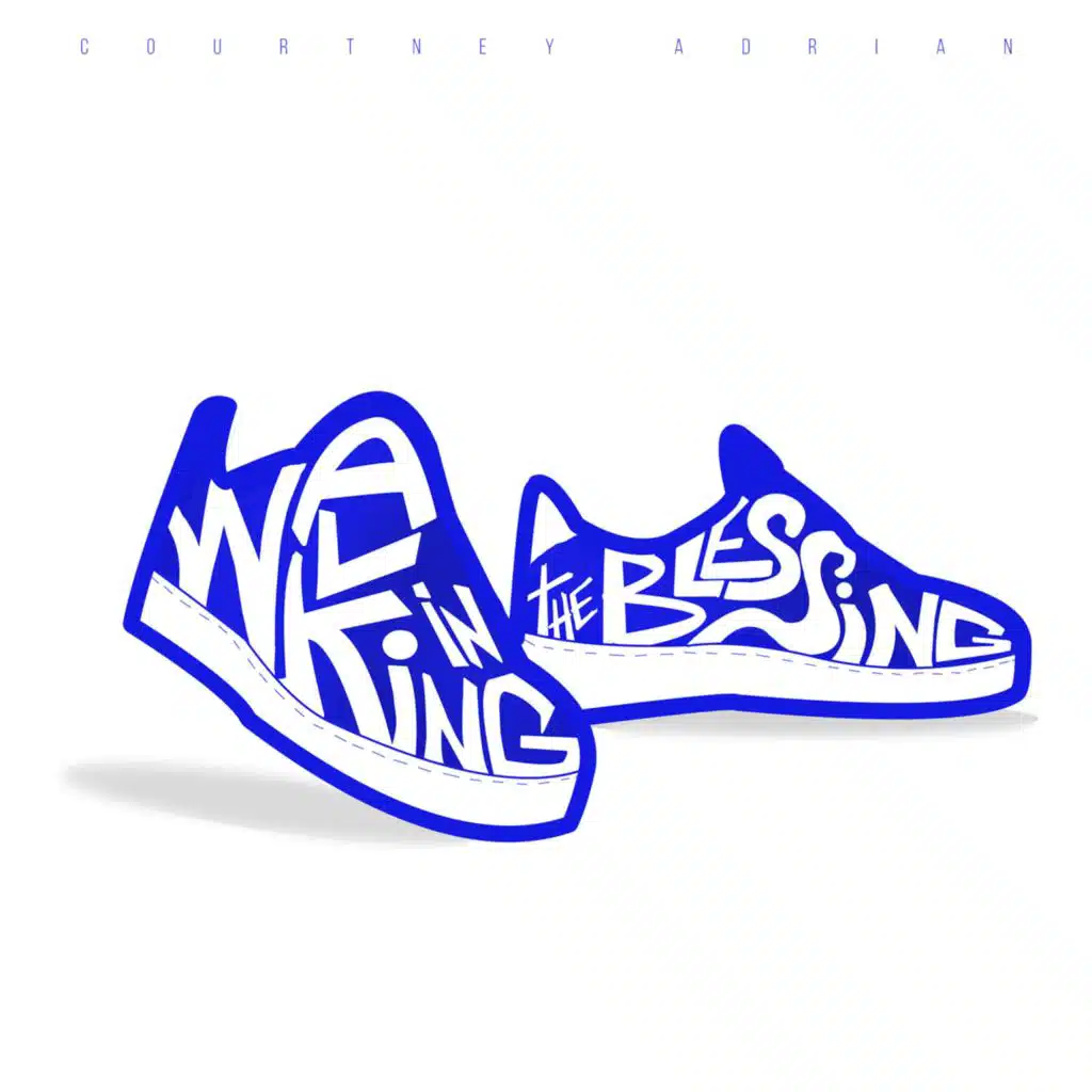 Walking in the Blessing