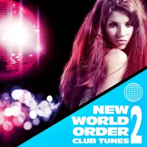 New World Order Club Tunes, Vol. 2 (Ultra Top Trance Anthems)