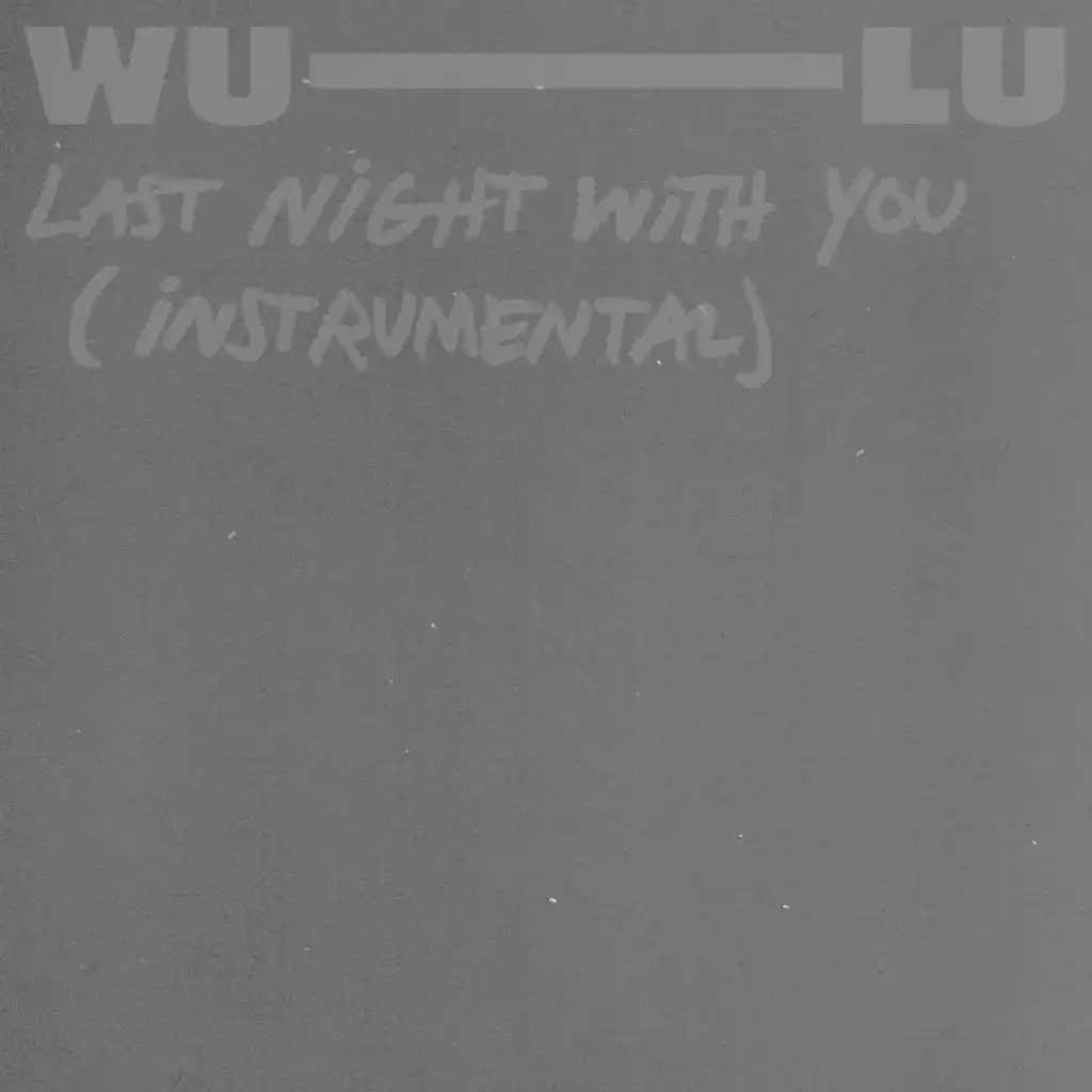 Last Night With You (Instrumental)