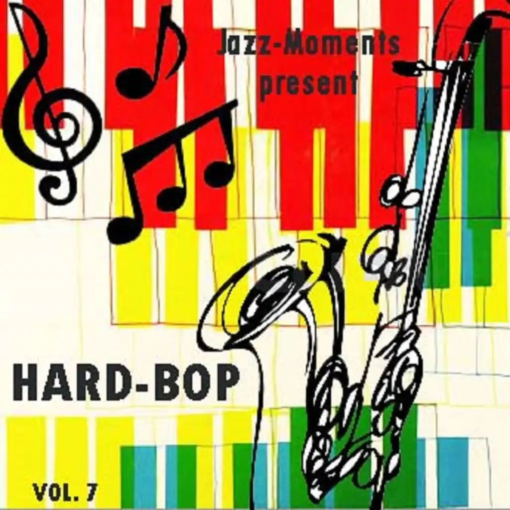 Jazz Moments Present (Hard-Bop, Vol. 7)