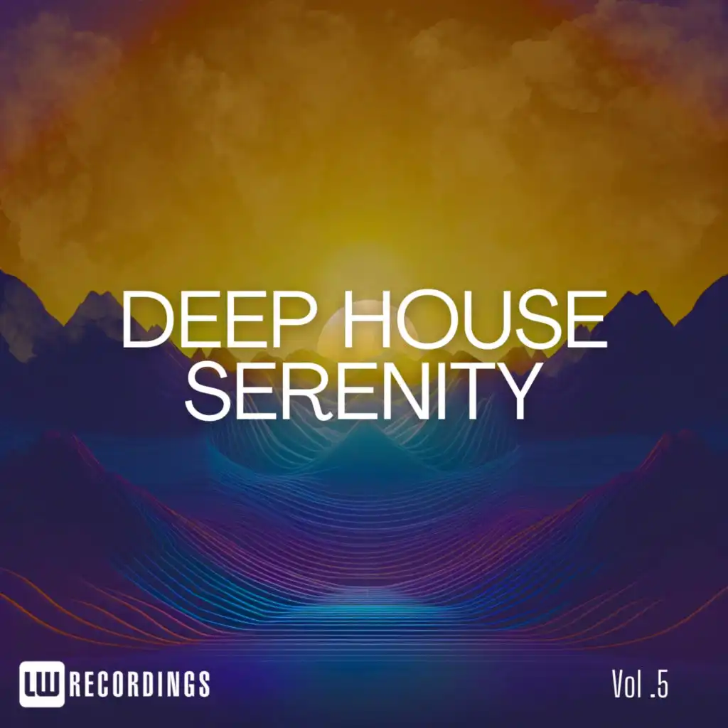 Deep House Serenity, Vol. 05