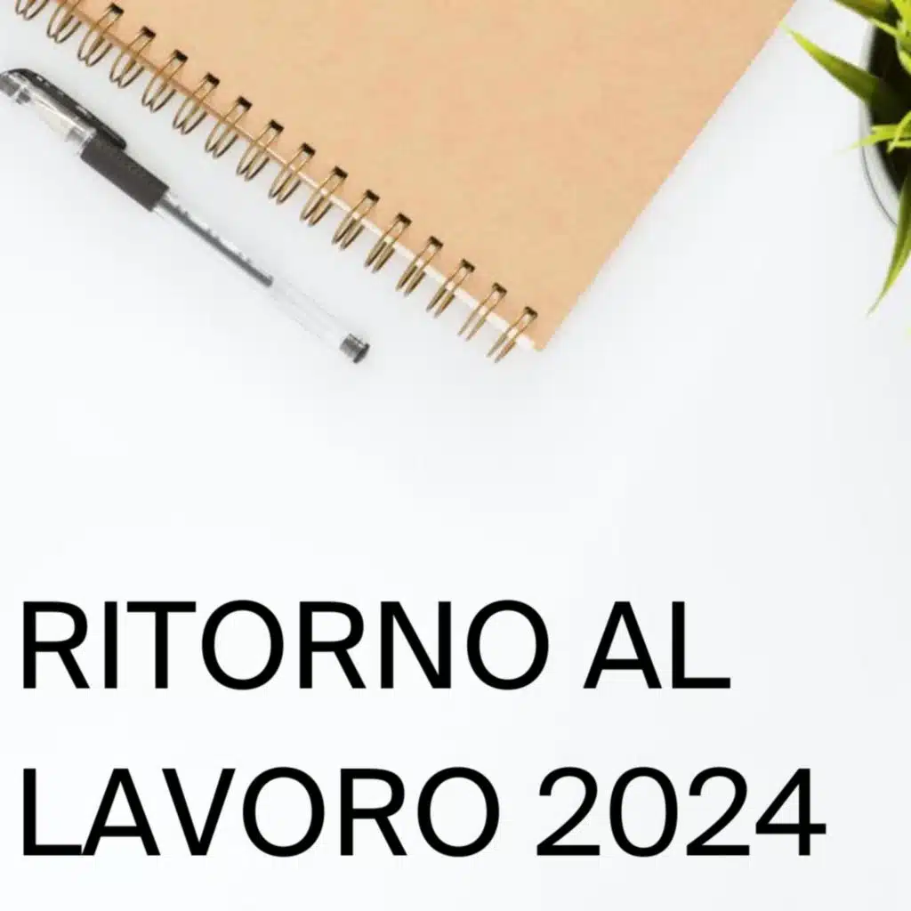 Ritorno al lavoro 2024