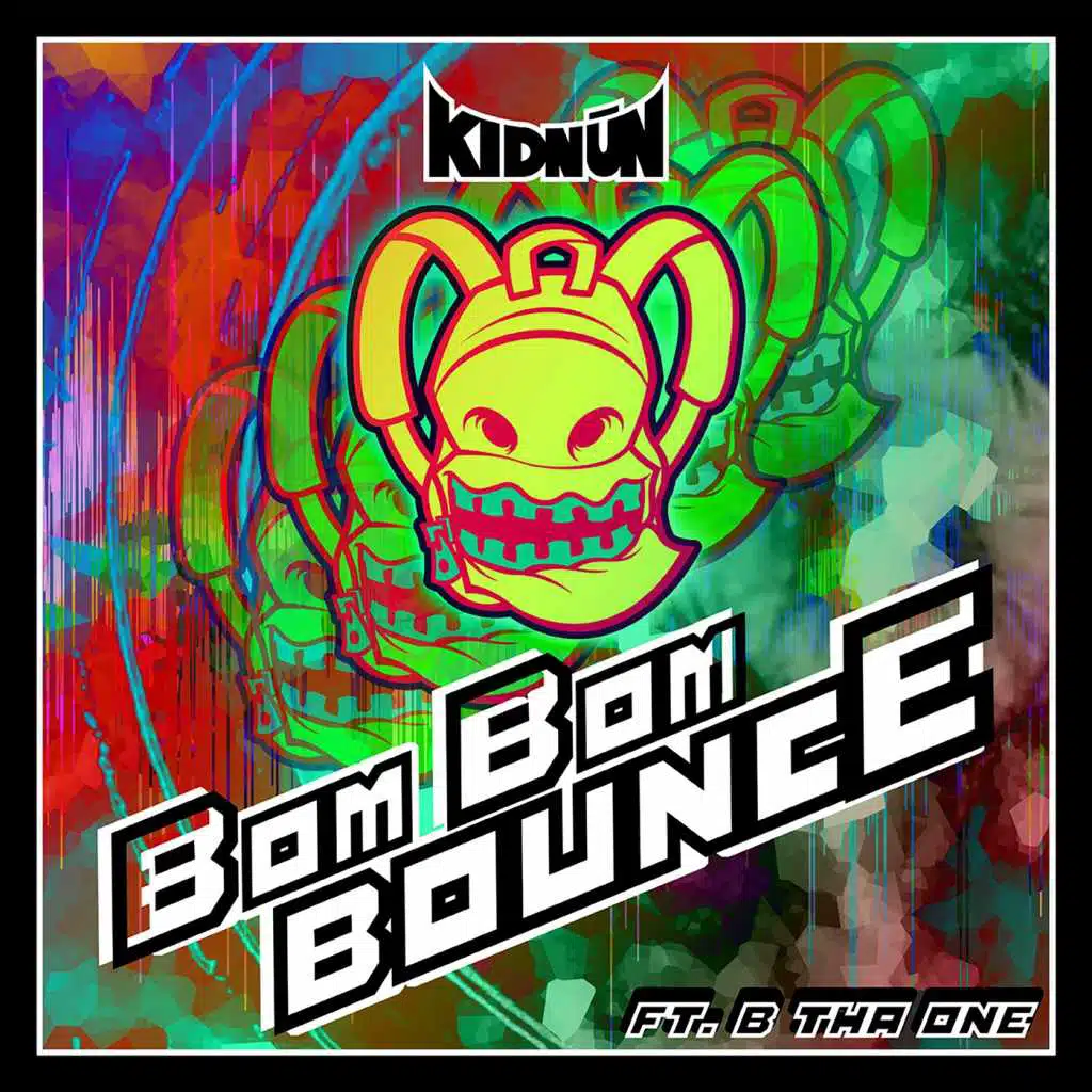 Bom Bom Bounce (feat. B Tha One)