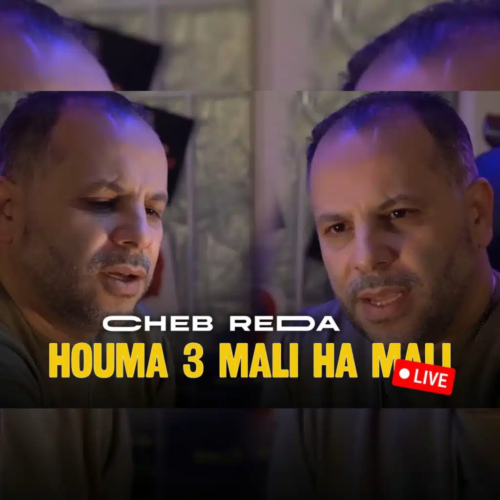 Houma 3 Mali Ha Mali (Live)