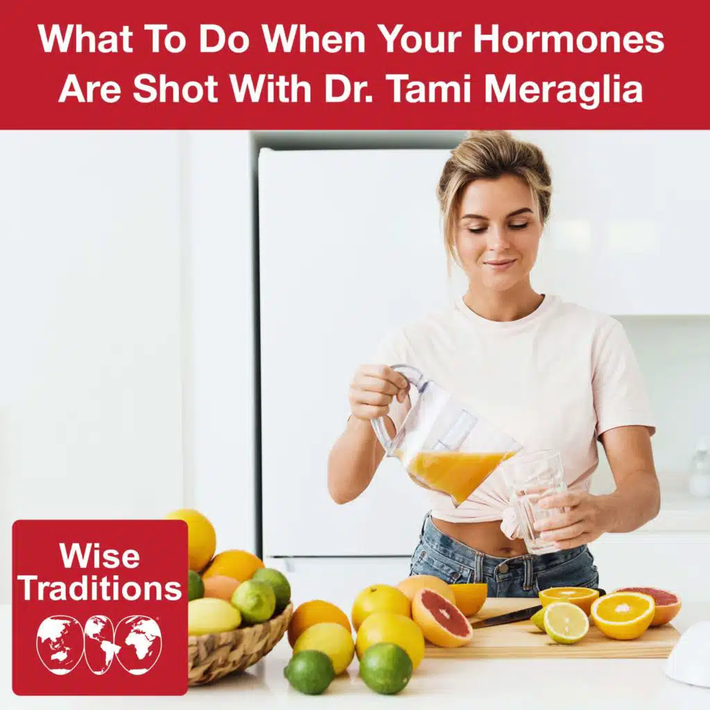 489: What To Do When Your Hormones Are Shot with Dr. Tami Meraglia